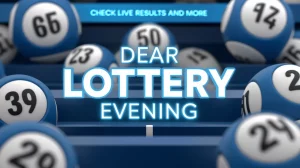 Dear Lottery Evening